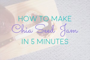 How to Make Chia Seed Jam in 5 Minutes // http://BananaBloom.com #chiaseedjam #recipe #baking