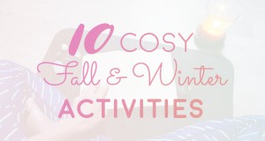 Cosy Fall and Winter Activities // http://BananaBloom.com