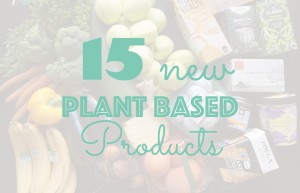 New Plant Based Products // http://BananaBloom.com #plantbased #vegan #sweden #food