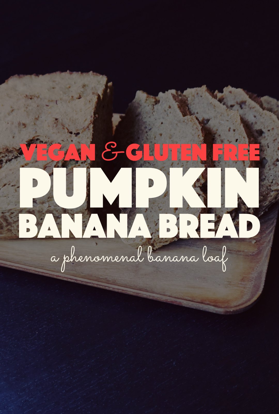 Pumpkin Banana Bread - Vegan & Gluten Free | http://BananaBloom.com 