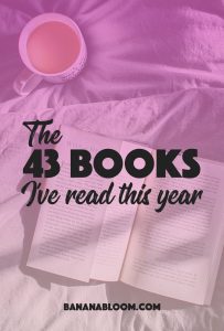 The 43 Books I've Read This Year || http://BananaBloom.com